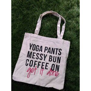 Yoga Pants Messy Bun Coffee On - Get It Done Canvas Tote Book Bag